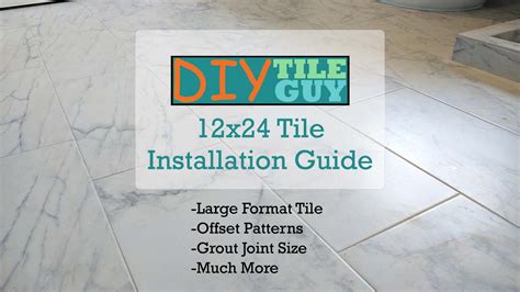 How to lay 12x24 tile (large format installation guide)